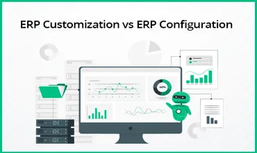 ERP Customization vs ERP Configuration